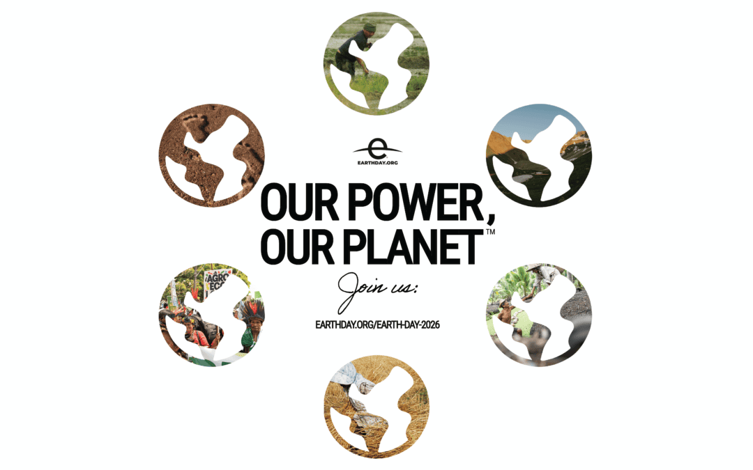 Earth Day 2026: Our Power, Our Planet